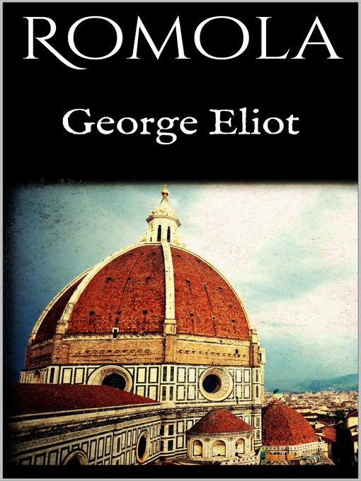 Title details for Romola by George Eliot - Available